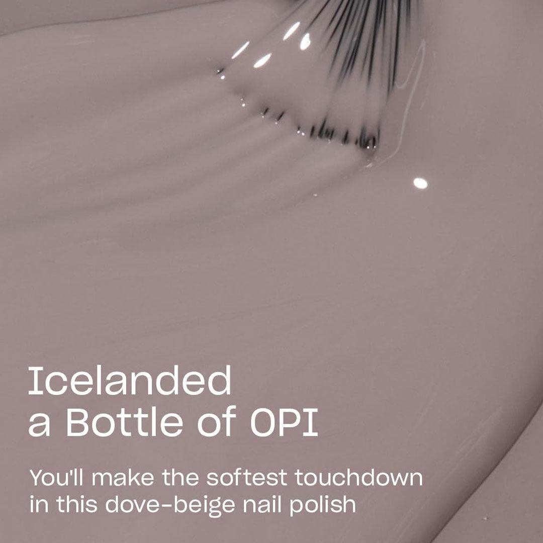 OPI | ICELANDED A BOTTLE OF OPI VERNIS A ONGLES Mayshka